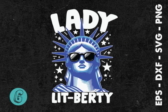 Lady Lit-berty Statue 4th of July SVG Review