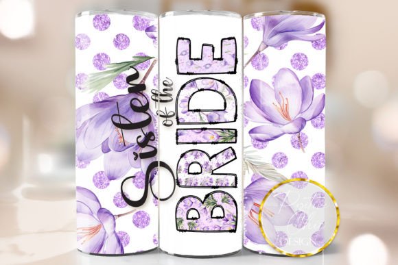 Sister of the Bride Tumbler Wrap Wedding